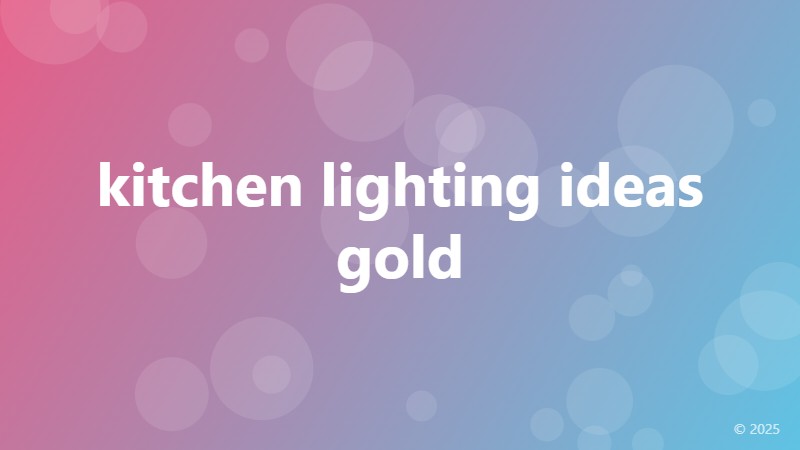 kitchen lighting ideas gold