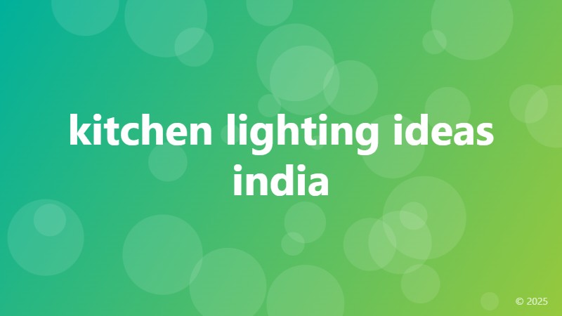 kitchen lighting ideas india