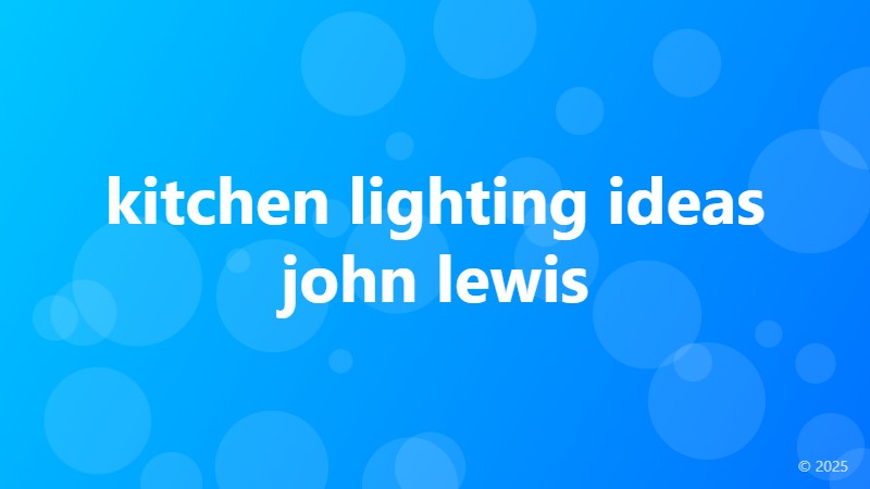 kitchen lighting ideas john lewis