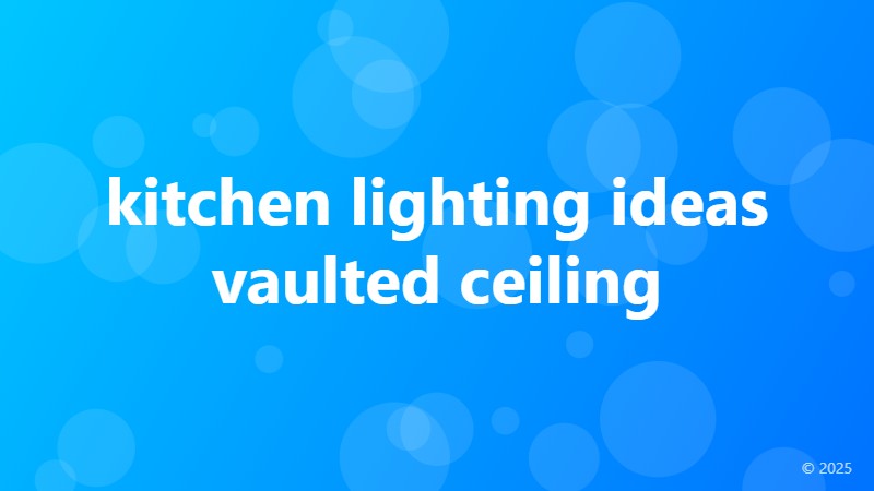 kitchen lighting ideas vaulted ceiling