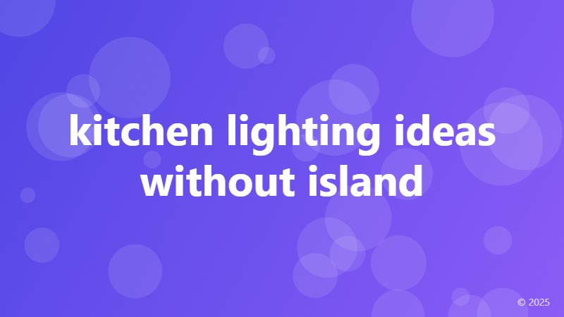 kitchen lighting ideas without island