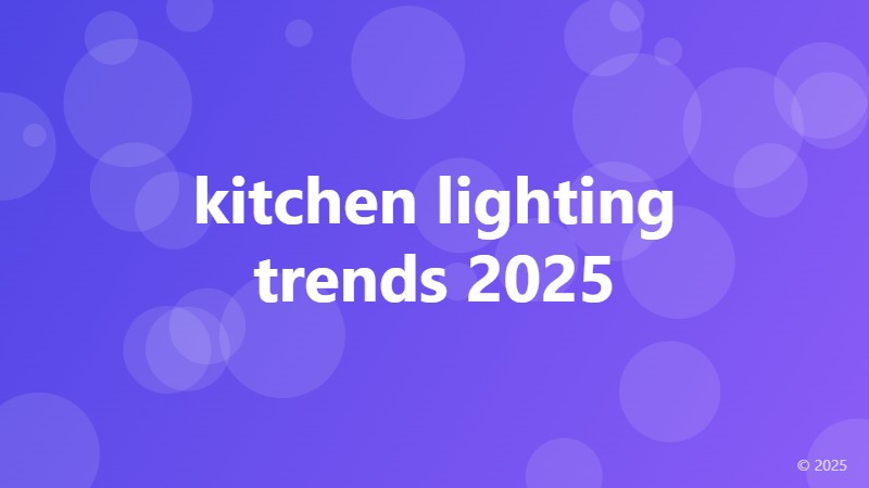 kitchen lighting trends 2025