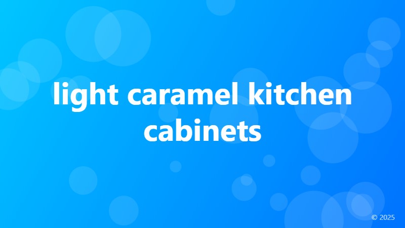 light caramel kitchen cabinets