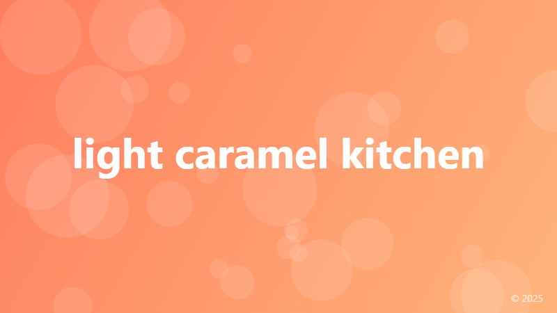 light caramel kitchen