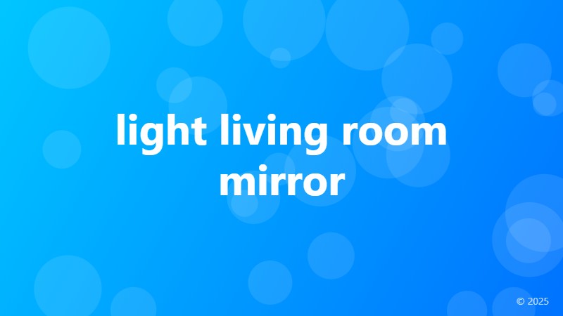 light living room mirror