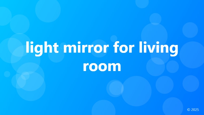 light mirror for living room