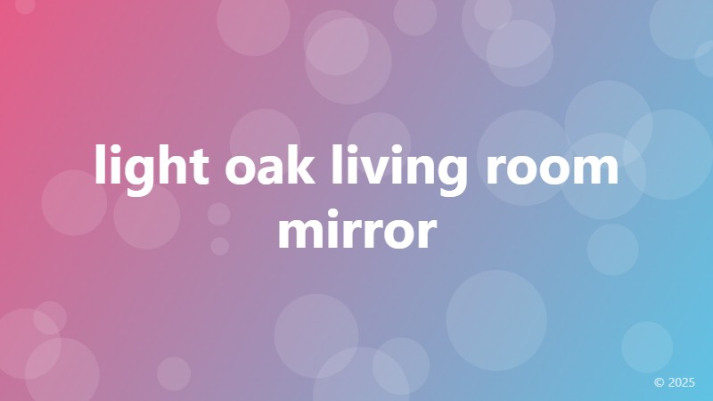 light oak living room mirror
