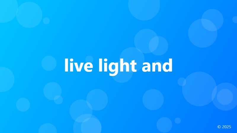 live light and