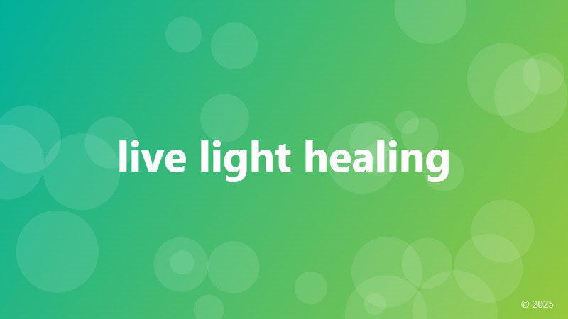 live light healing