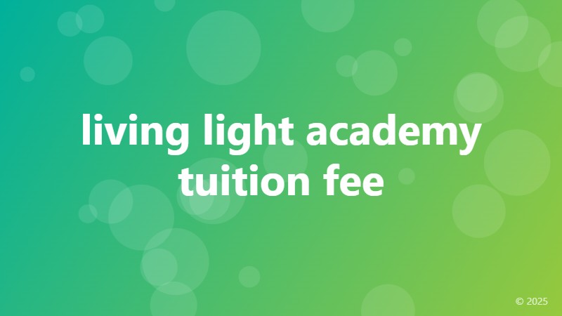 living light academy tuition fee