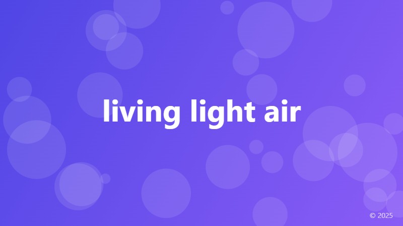 living light air