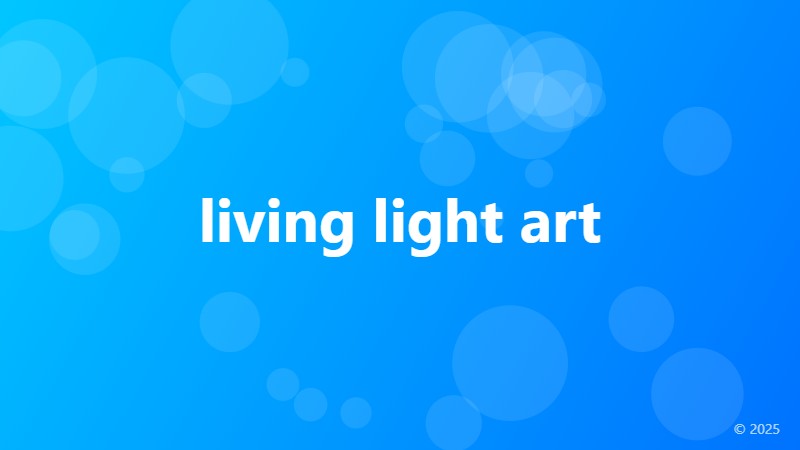 living light art