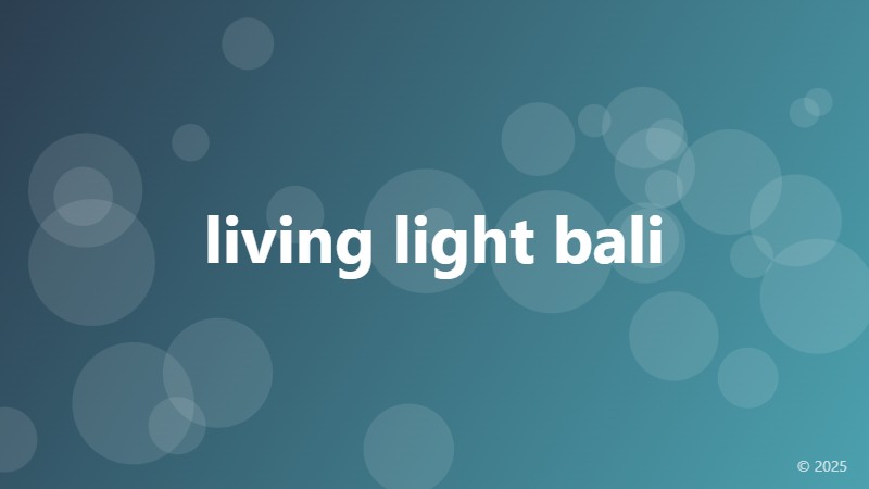 living light bali