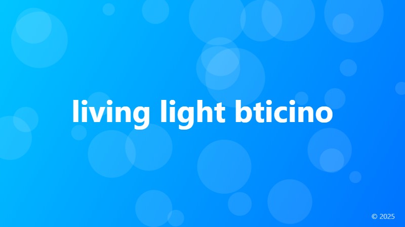 living light bticino