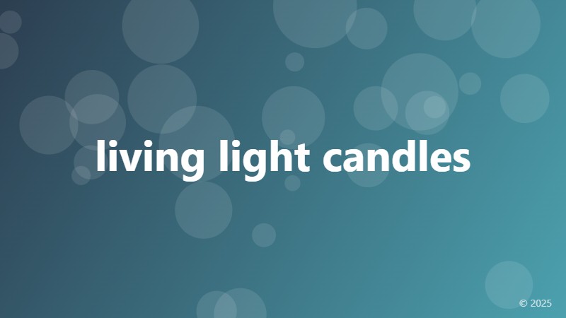 living light candles