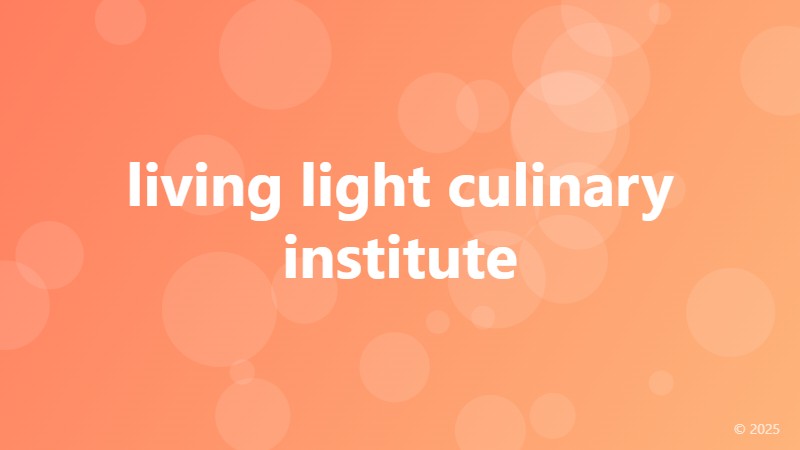 living light culinary institute