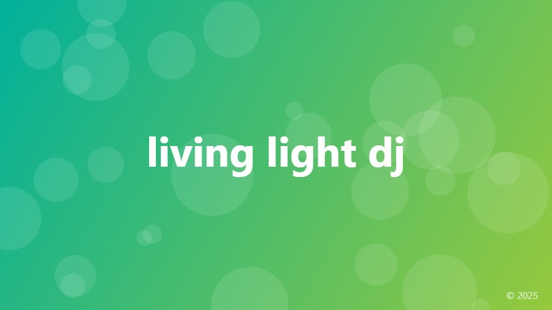 living light dj