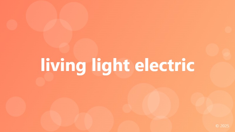living light electric