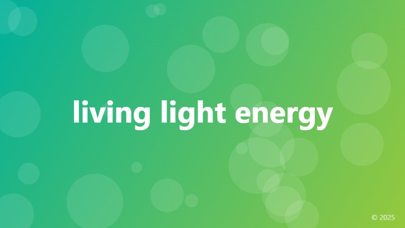 living light energy