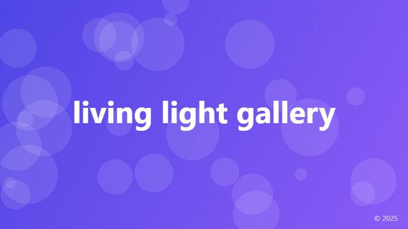 living light gallery