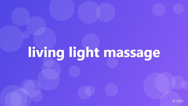 living light massage