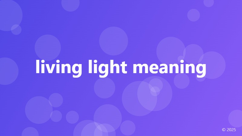 living light meaning
