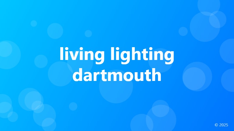 living lighting dartmouth