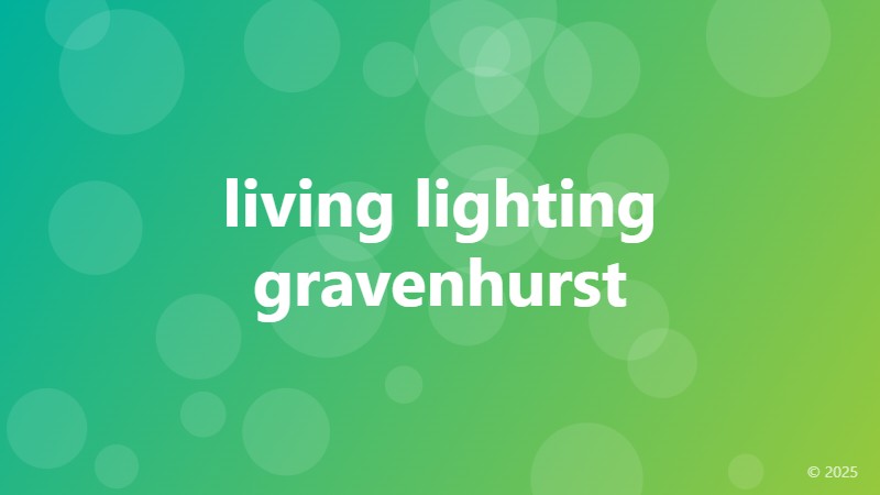 living lighting gravenhurst