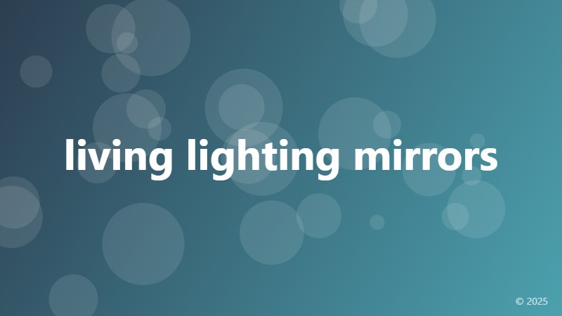 living lighting mirrors
