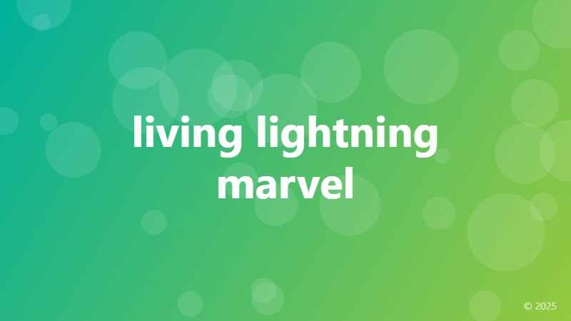 living lightning marvel