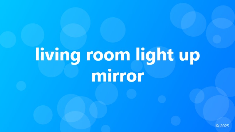 living room light up mirror