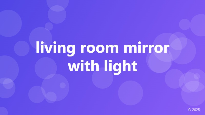living room mirror with light