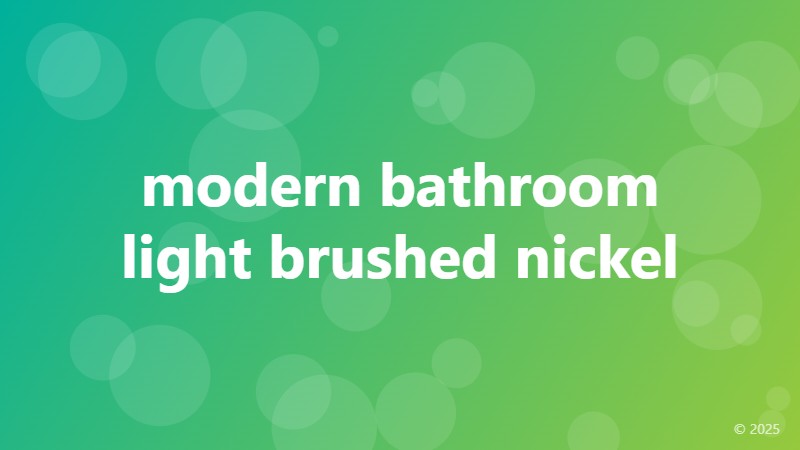 modern bathroom light brushed nickel