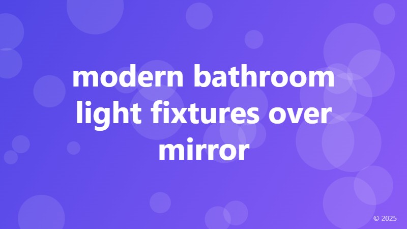modern bathroom light fixtures over mirror