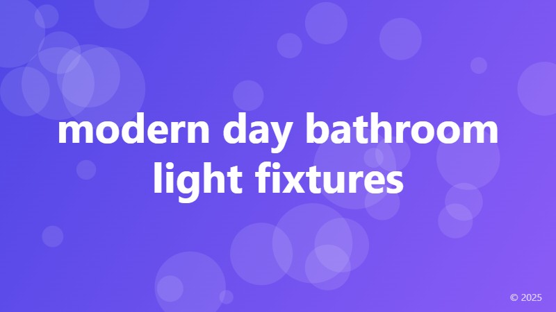 modern day bathroom light fixtures