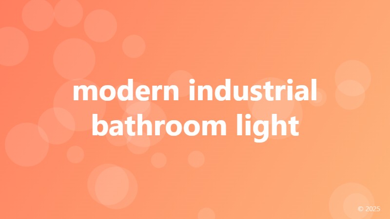 modern industrial bathroom light