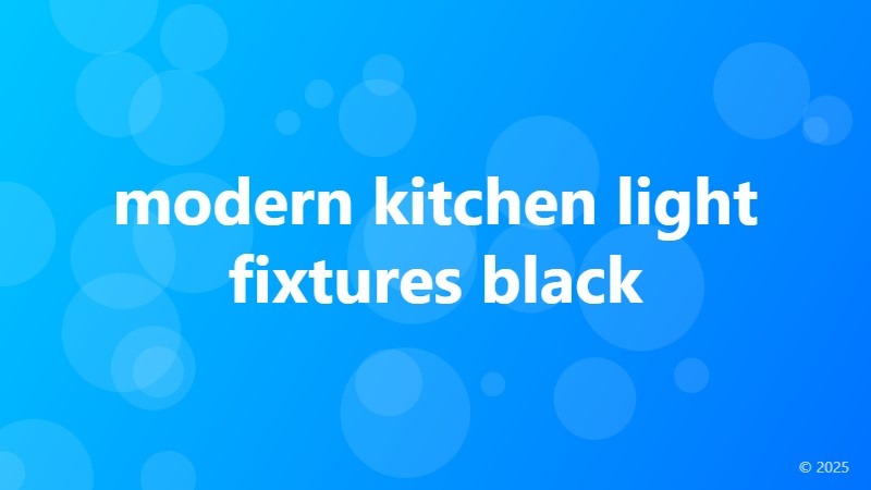 modern kitchen light fixtures black