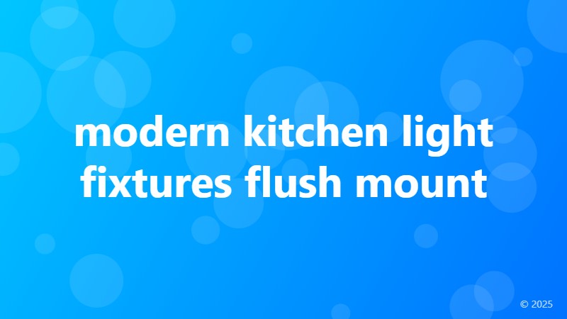 modern kitchen light fixtures flush mount