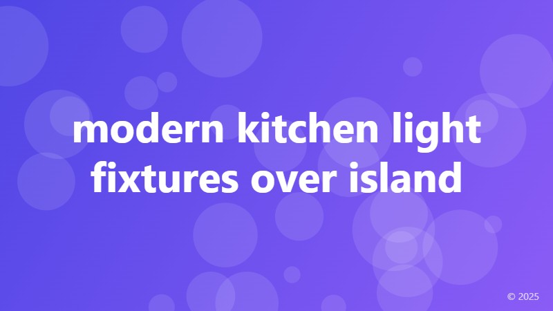modern kitchen light fixtures over island