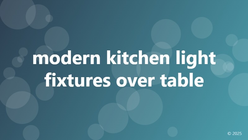 modern kitchen light fixtures over table