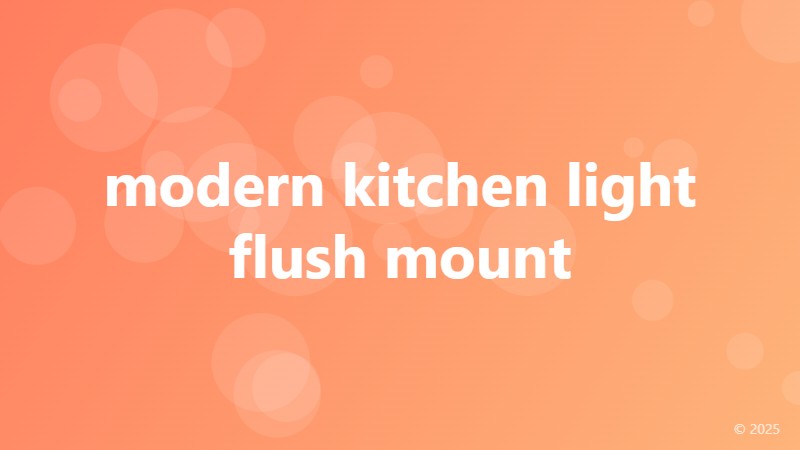 modern kitchen light flush mount
