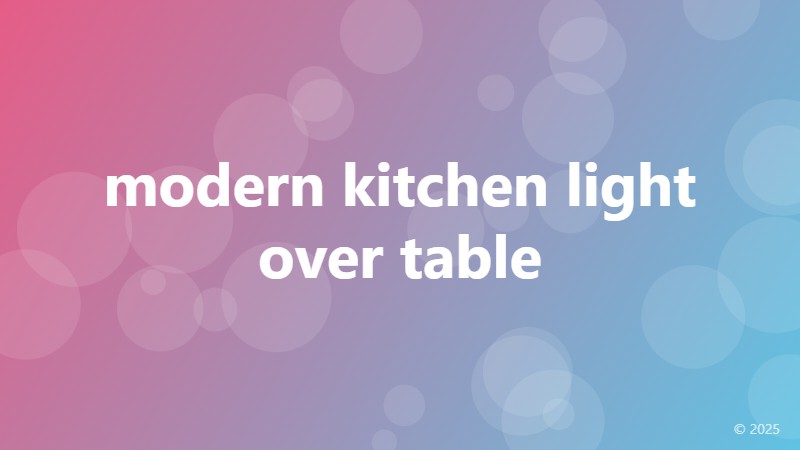 modern kitchen light over table