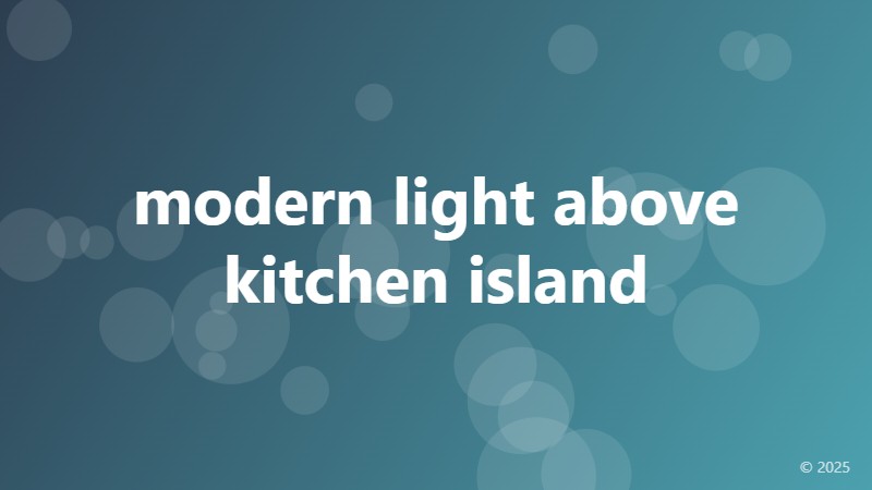 modern light above kitchen island