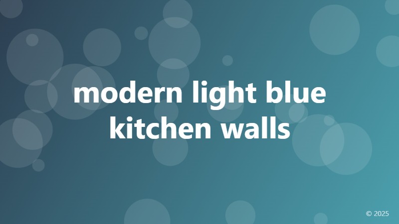 modern light blue kitchen walls