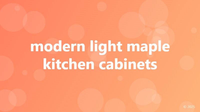 modern light maple kitchen cabinets