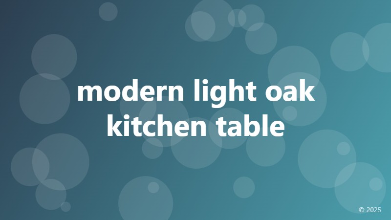 modern light oak kitchen table
