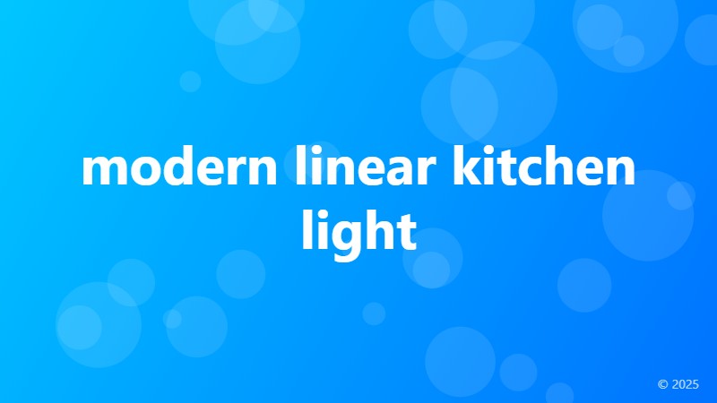 modern linear kitchen light