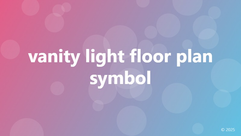 vanity light floor plan symbol