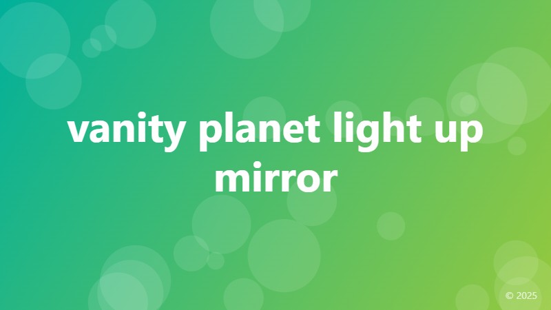 vanity planet light up mirror