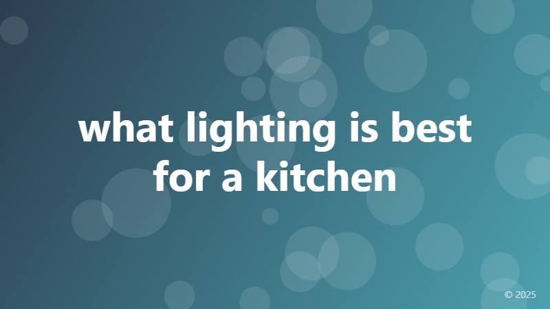 what lighting is best for a kitchen